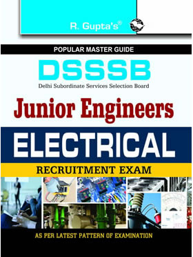RGupta Ramesh DSSSB: Junior Engineers (Electrical) Exam Guide (for Both Tier-I & Tier-II Exam) English Medium
